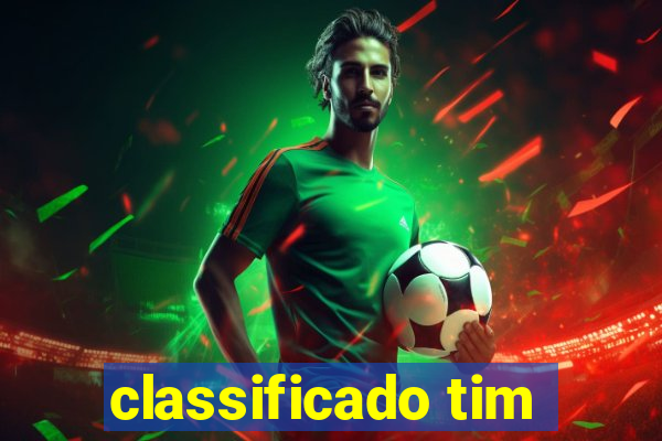 classificado tim